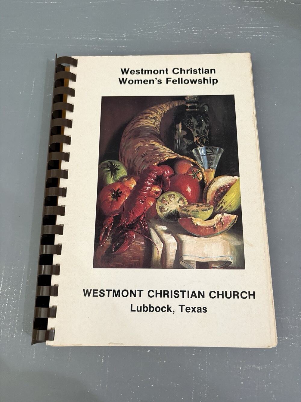 Vintage 1980 Westmont Christian Church Cookbook Lubbock TX